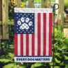 Every Dog Matters House Flag Garden Flag FG338